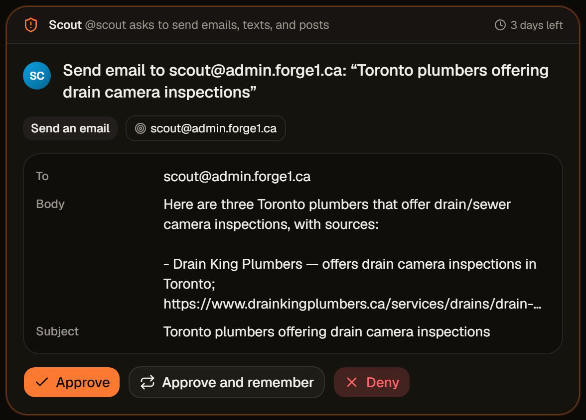 An approval card in a conversation with the bot Scout. It asks to send an email with the subject Toronto plumbers offering drain camera inspections, shows the recipient, body, and subject, and offers Approve, Approve and remember, and Deny. Below it, the run reads Waiting for your approval.